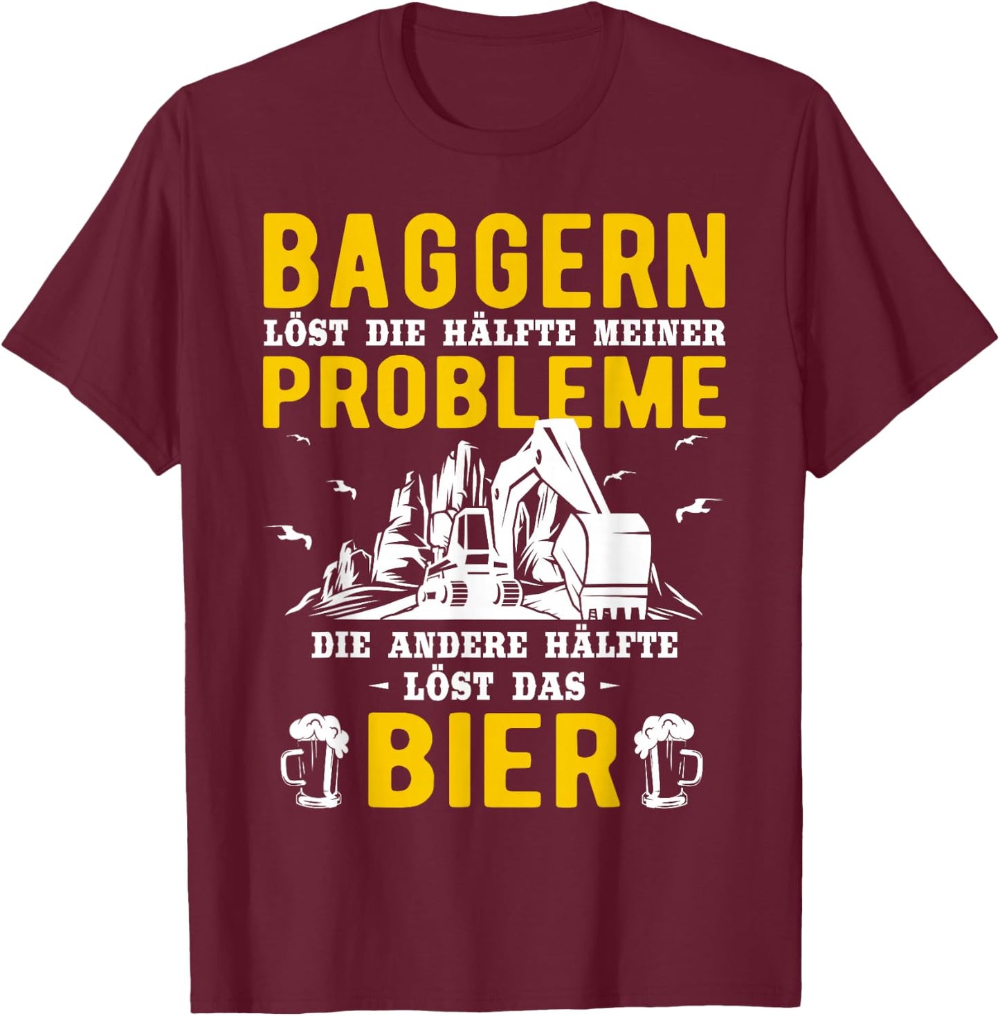 Digger Driver Construction Work Excavator Driver , black T-Shirt - T-Shirt | Maroon
