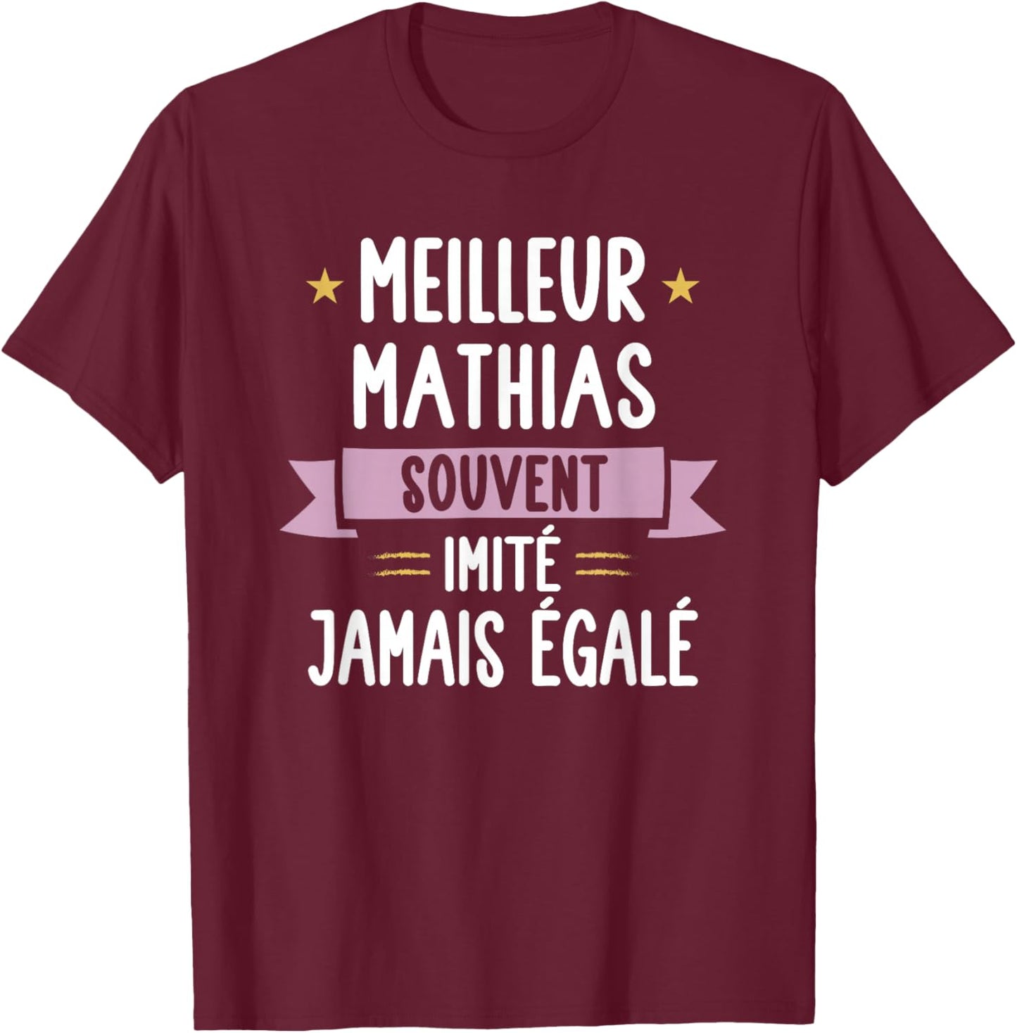 Gift Man Unique Humour Name Personalized Mathias T-Shirt - T-Shirt | Maroon