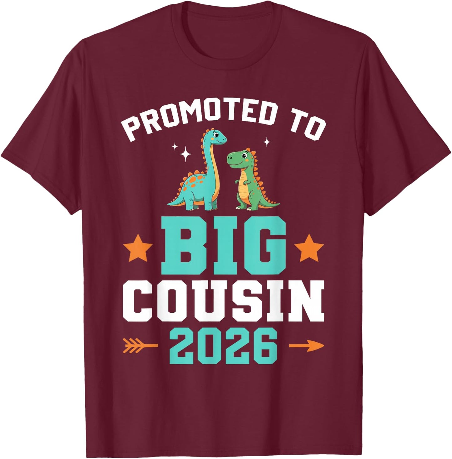 Kids Promoted to Big Cousin 2026 Dinosaur New Baby Shower T-Shirt - T-Shirt | Maroon
