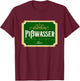 Pisswasser Beer I -Wasser Export Pils Lager Fake Brewery , black T-Shirt - T-Shirt | Maroon