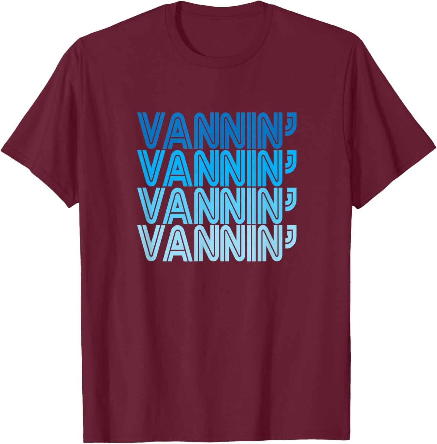 VANNIN T Shirt Retro Vanner Vanning Nation Van Lifestyle T-Shirt - T-Shirt | Maroon