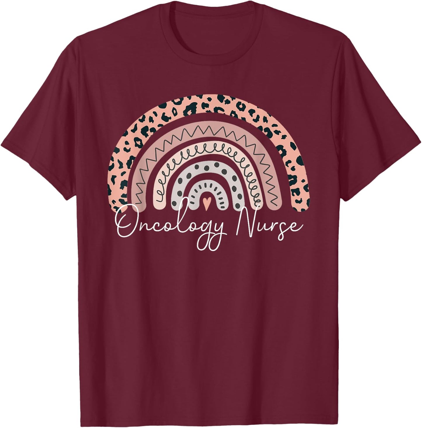 Oncology Nurse Leopard Rainbow Registered Nurse RN Nursing T-Shirt - T-Shirt | Maroon