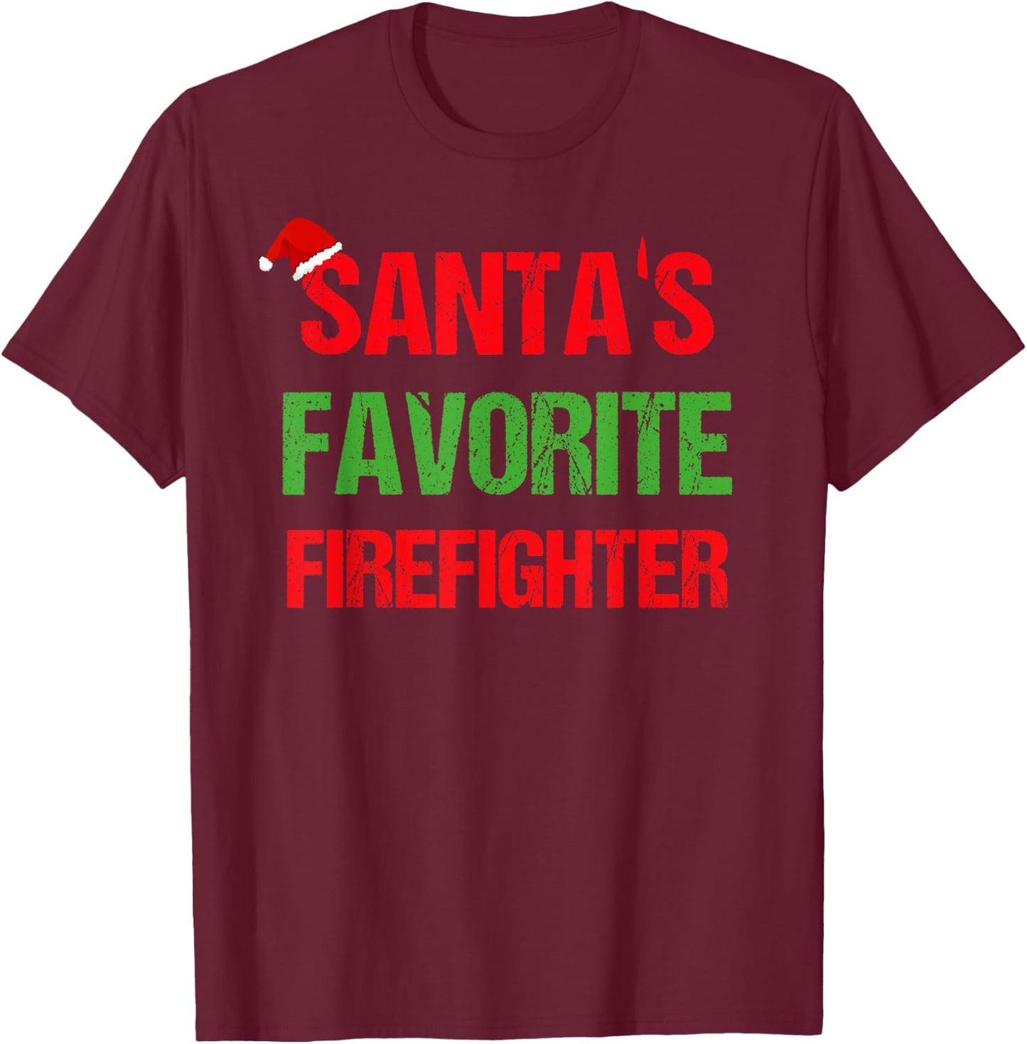Santas Favorite Firefighter Funny Ugly Christmas Shirt Gift T-Shirt - T-Shirt | Maroon