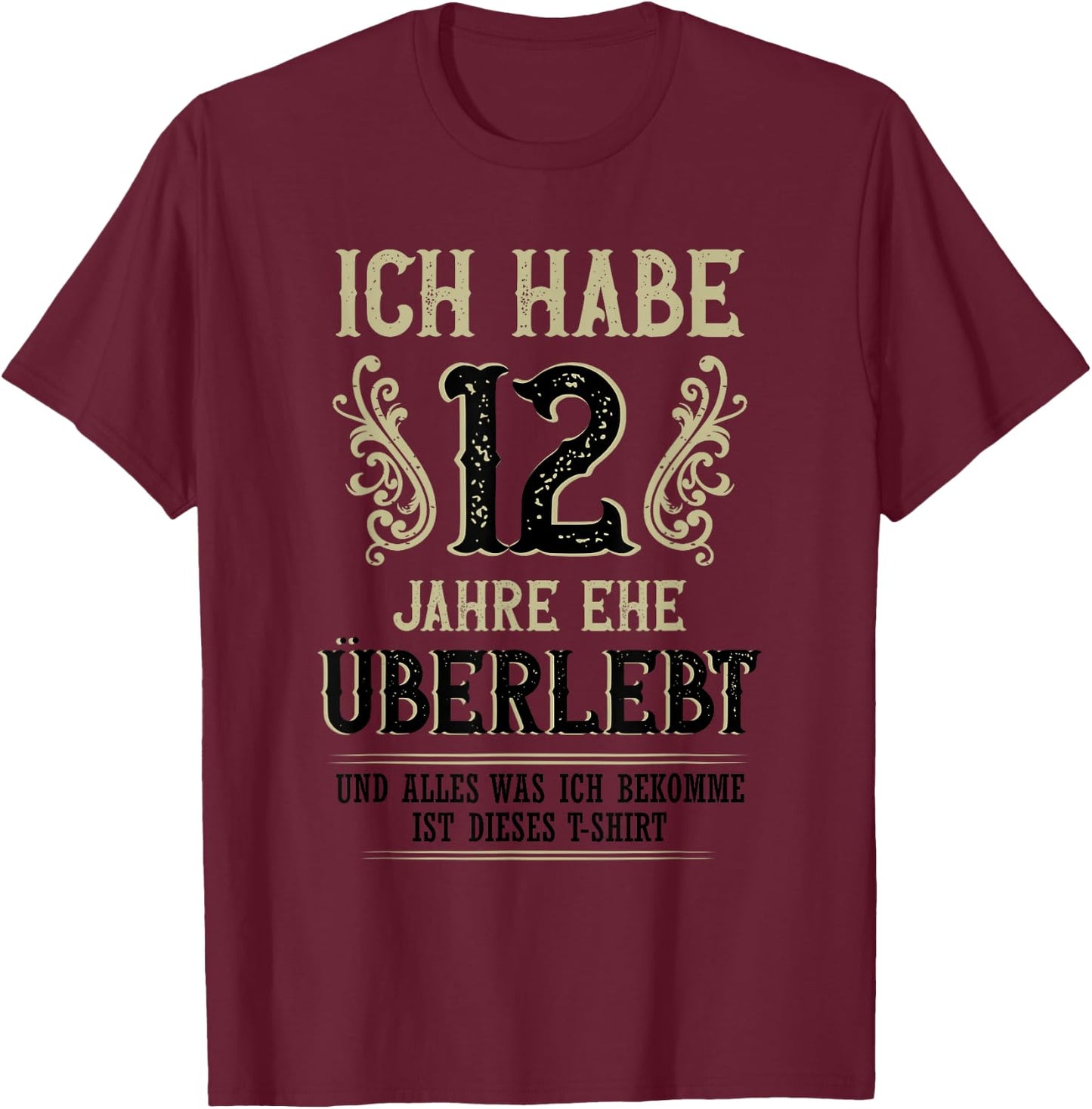 12 Jahre Verheiratet Nickelhochzeit Ehemann 12 Hochzeitstag T-Shirt - T-Shirt | Maroon
