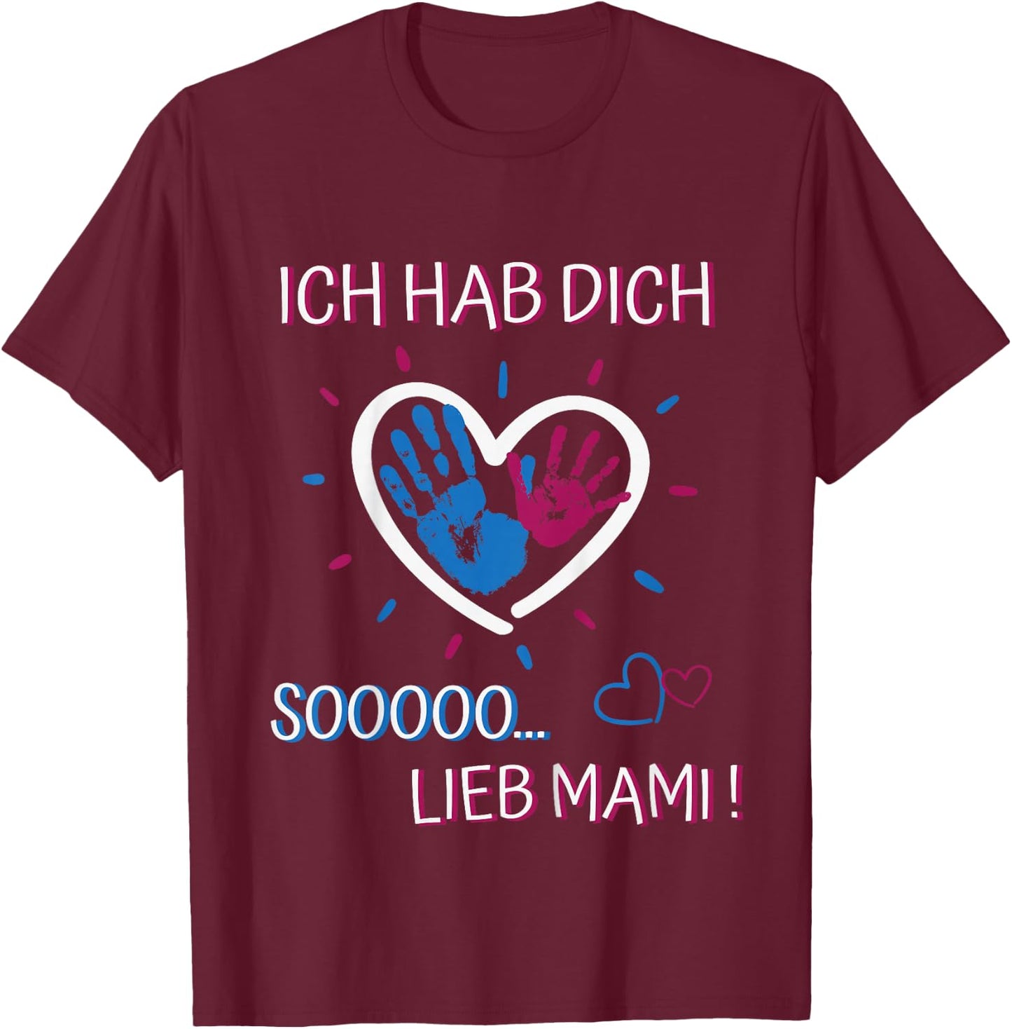 Ich hab dich lieb Mama - für Mädchen und Jungen Muttertag T-Shirt - T-Shirt | Maroon