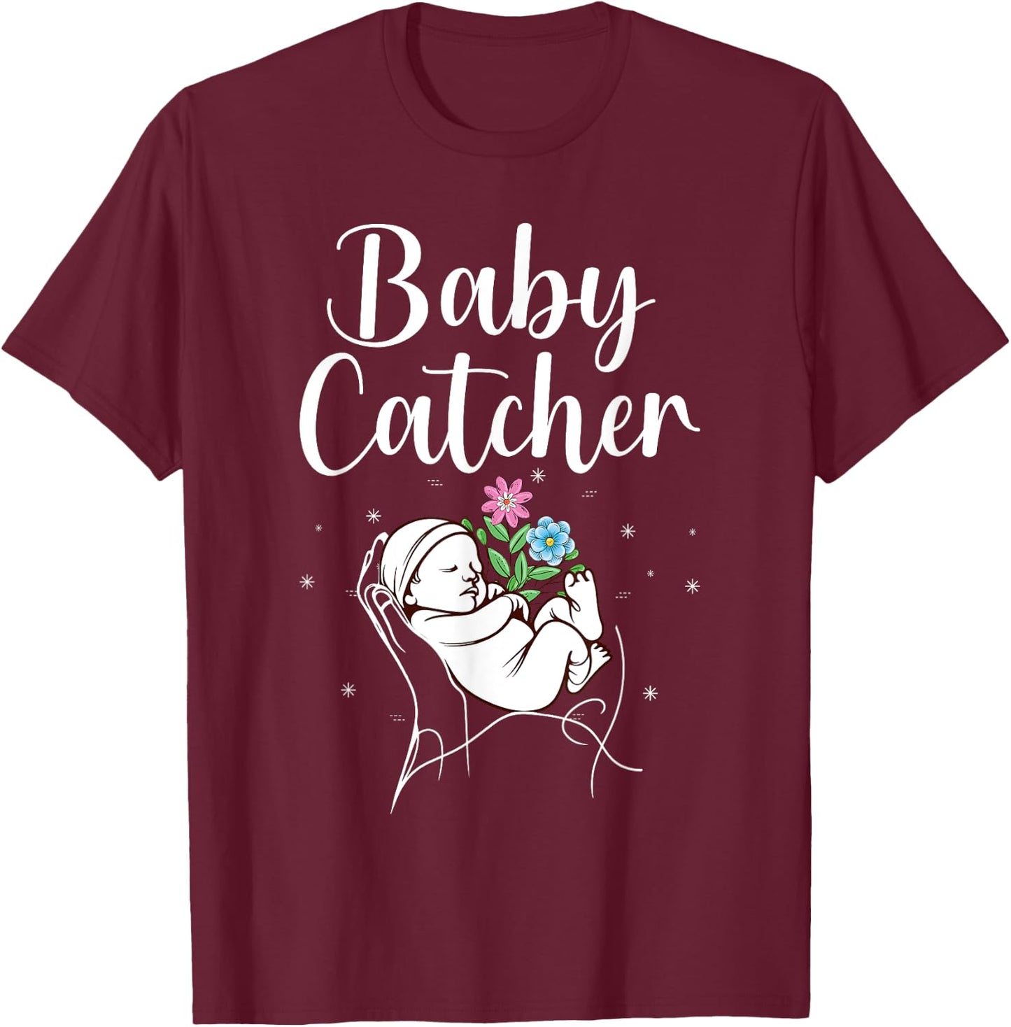 Funny Midwife Art Labor & Delivery Nurse Midwife T-Shirt - T-Shirt | Maroon