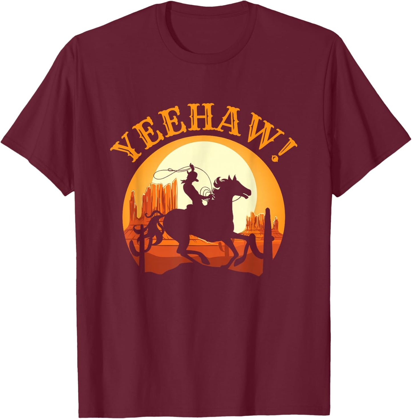 Howdy Cowboy Rodeo Riding Lover Saying Yeehaw! Gift T-Shirt - T-Shirt | Maroon