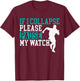 If I Collapse Please Stop My Watch Funny Runner Running T-Shirt - T-Shirt | Maroon