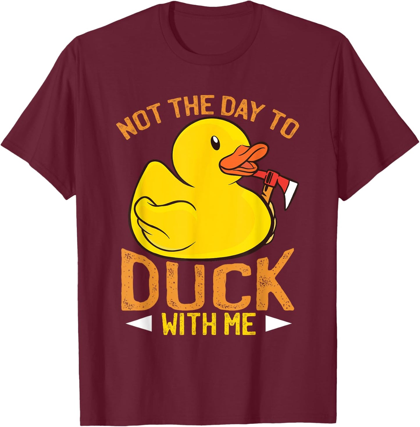 Rubber Duck Apparel Funny Sarcasm Irony T-Shirt - T-Shirt | Maroon