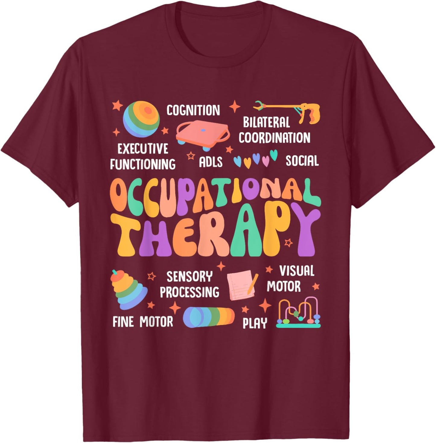 Occupational Therapy Shirt Groovy Occupational Therapist OT T-Shirt - T-Shirt | Maroon