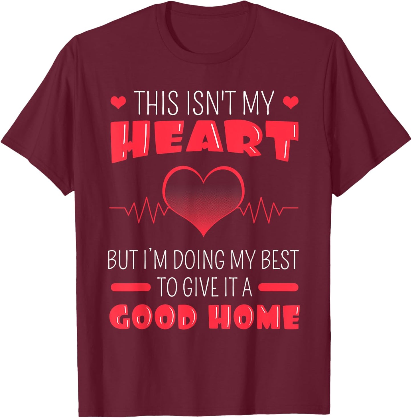 Heart Transplant Donor Cardiac Heart Failure Recipient Gift T-Shirt - T-Shirt | Maroon