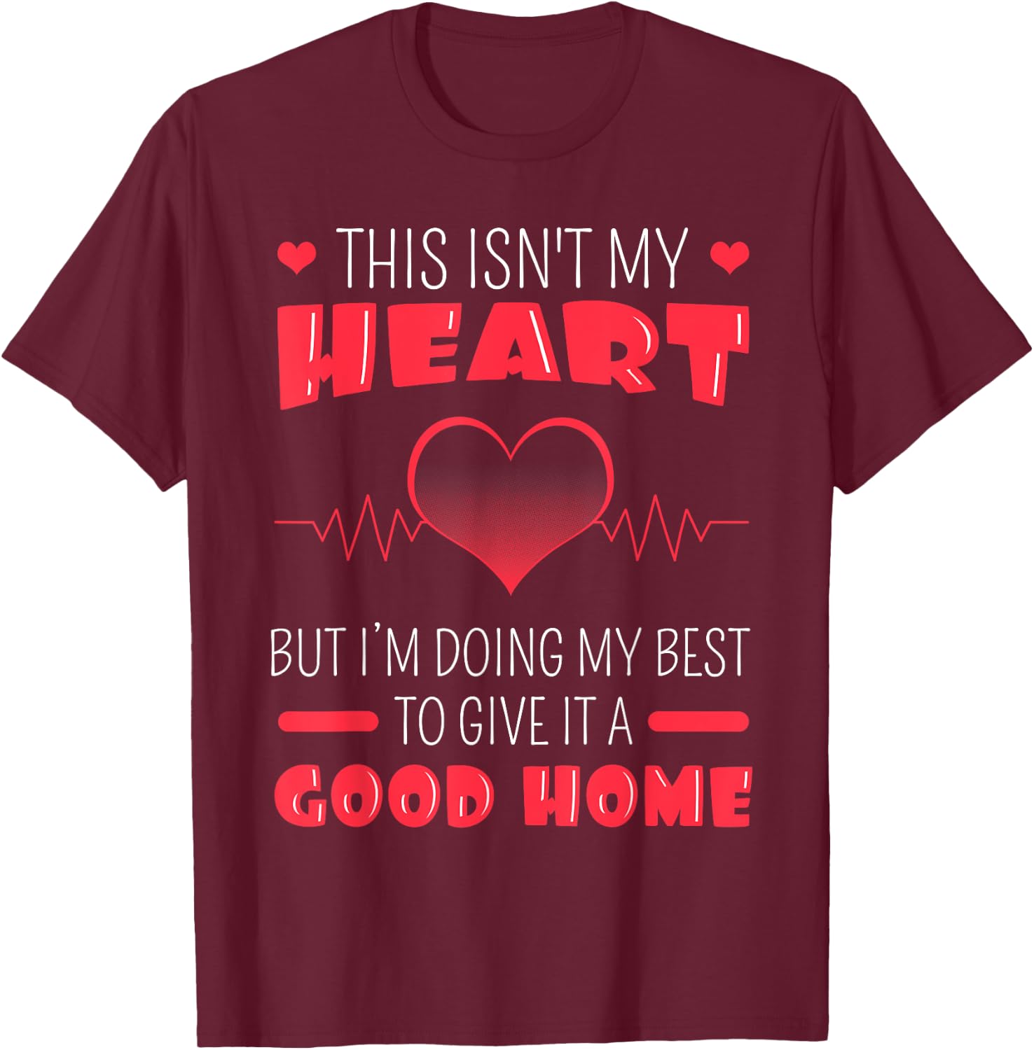 Heart Transplant Donor Cardiac Heart Failure Recipient Gift T-Shirt - T-Shirt | Maroon