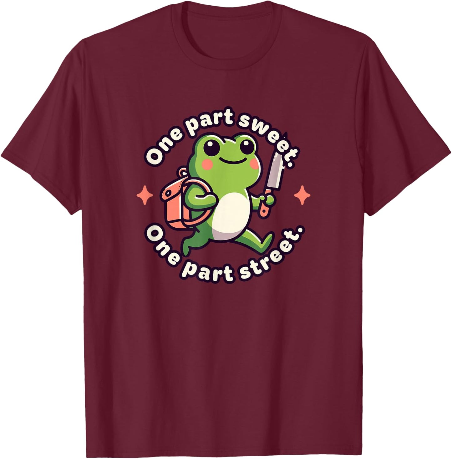 One Part Sweet One Part Street Funny Animal With Knife Frog T-Shirt - T-Shirt | Maroon