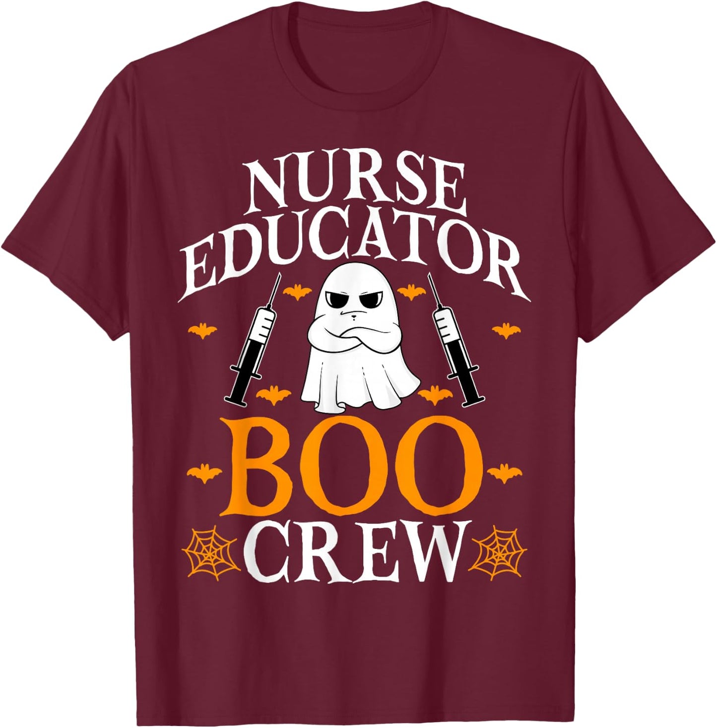Nurse Educator Boo Crew - Nurse Instructor Halloween Ghost T-Shirt - T-Shirt | Maroon