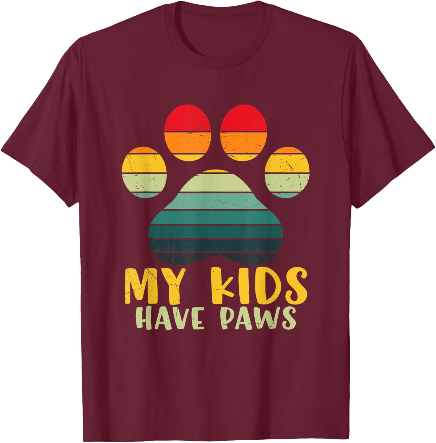 My Kids Have Paws Cute Retro Vintage Sunset Paw Print Design T-Shirt - T-Shirt | Maroon