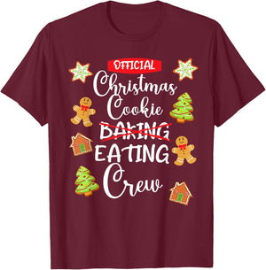 Funny Christmas Cookie Eating Not Baking Crew - Gingerbread T-Shirt - T-Shirt | Maroon