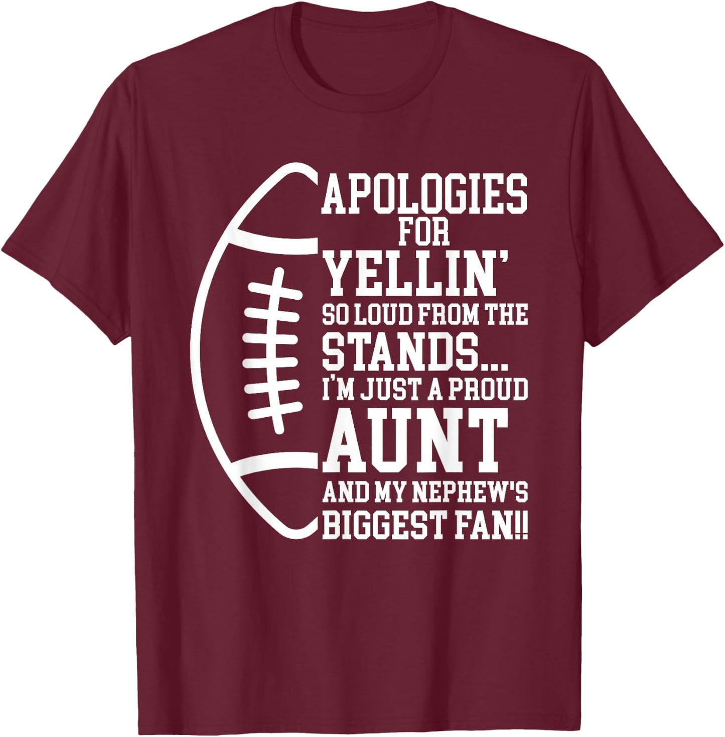 Just A Proud Football Aunt Of A Football Player Auntie T-Shirt - T-Shirt | Maroon