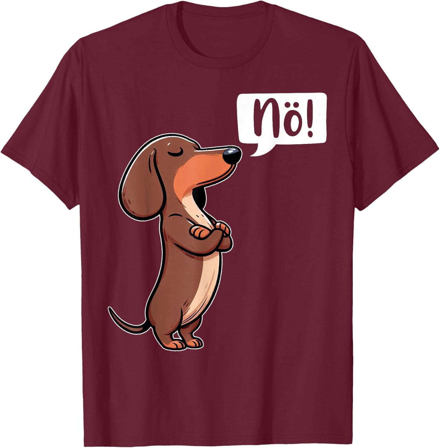 Dickköpfiger Rauhaardackel Nö Dachshund Dog Funny Dog , black T-Shirt - T-Shirt | Maroon