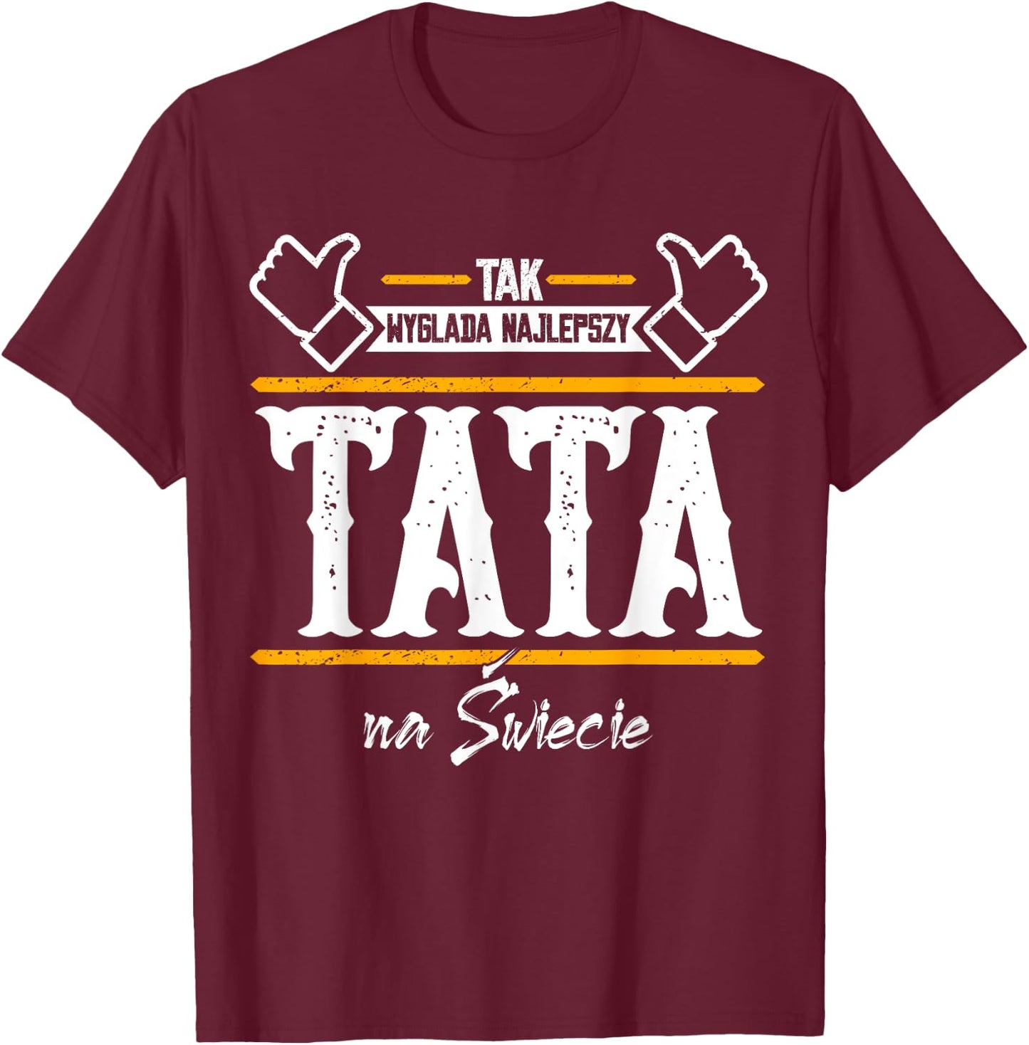 Papa Tak Wyglada najlepszy tata na swiecie Bester Vater Tata T-Shirt - T-Shirt | Maroon