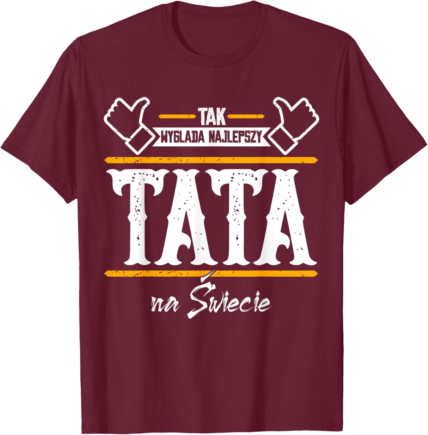 Papa Tak Wyglada najlepszy tata na swiecie Bester Vater Tata T-Shirt - T-Shirt | Maroon