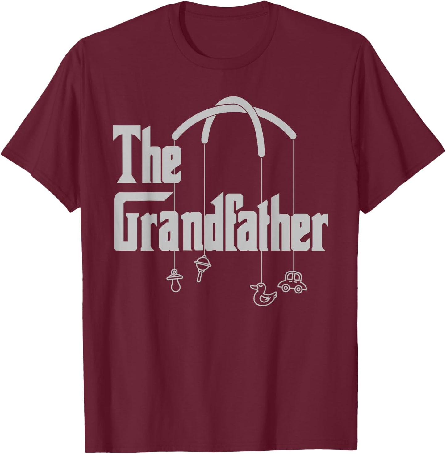 Grandfather Funny Quote Design for Grandpas T-Shirt - T-Shirt | Maroon