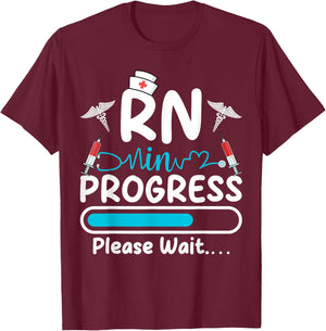 RN In Progress Loading Funny Future Nurse Graduation Lover T-Shirt - T-Shirt | Maroon