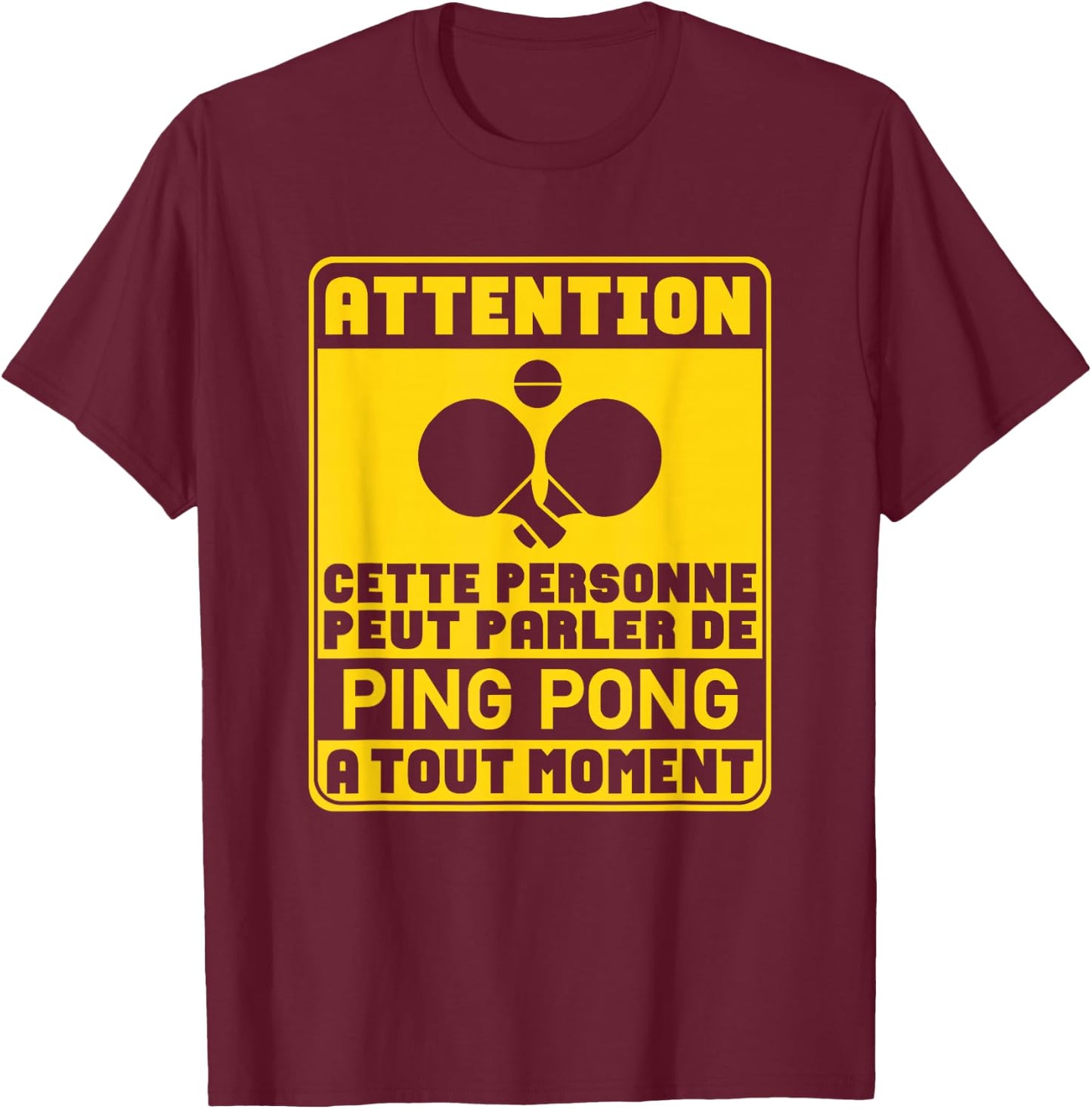 can talk about Ping Pong Table Tennis Pongiste Humor T-Shirt - T-Shirt | Maroon