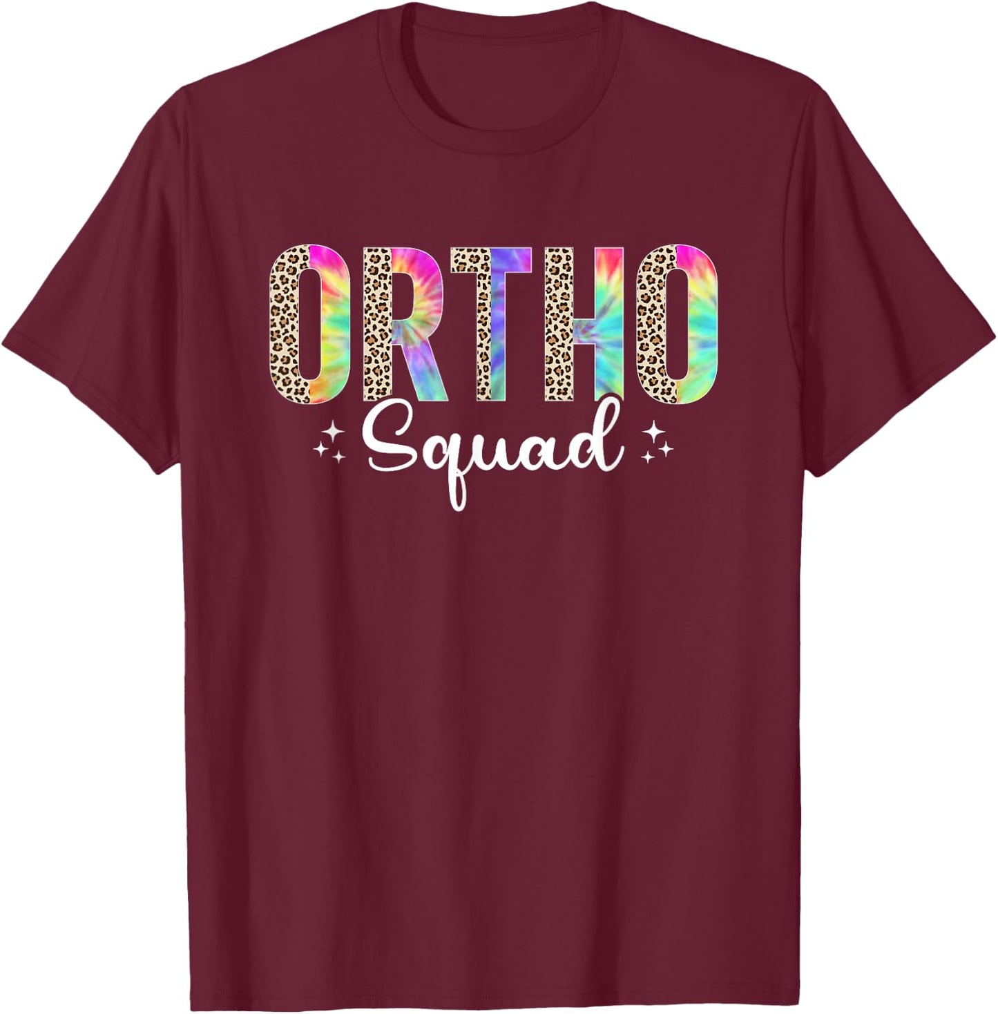 Tie Dye Leopard Ortho Squad Orthopedic Surgeon Orthopedist T-Shirt - T-Shirt | Maroon