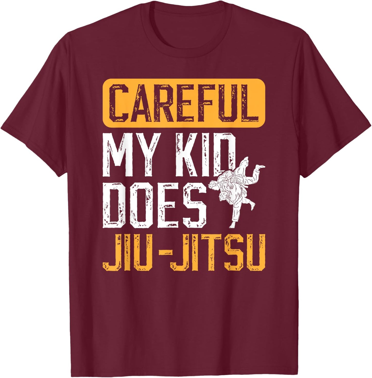 My Kid Does Jiu-Jitsu Dad BJJ Dad Jiu-Jitsu Fighter Father T-Shirt - T-Shirt | Maroon