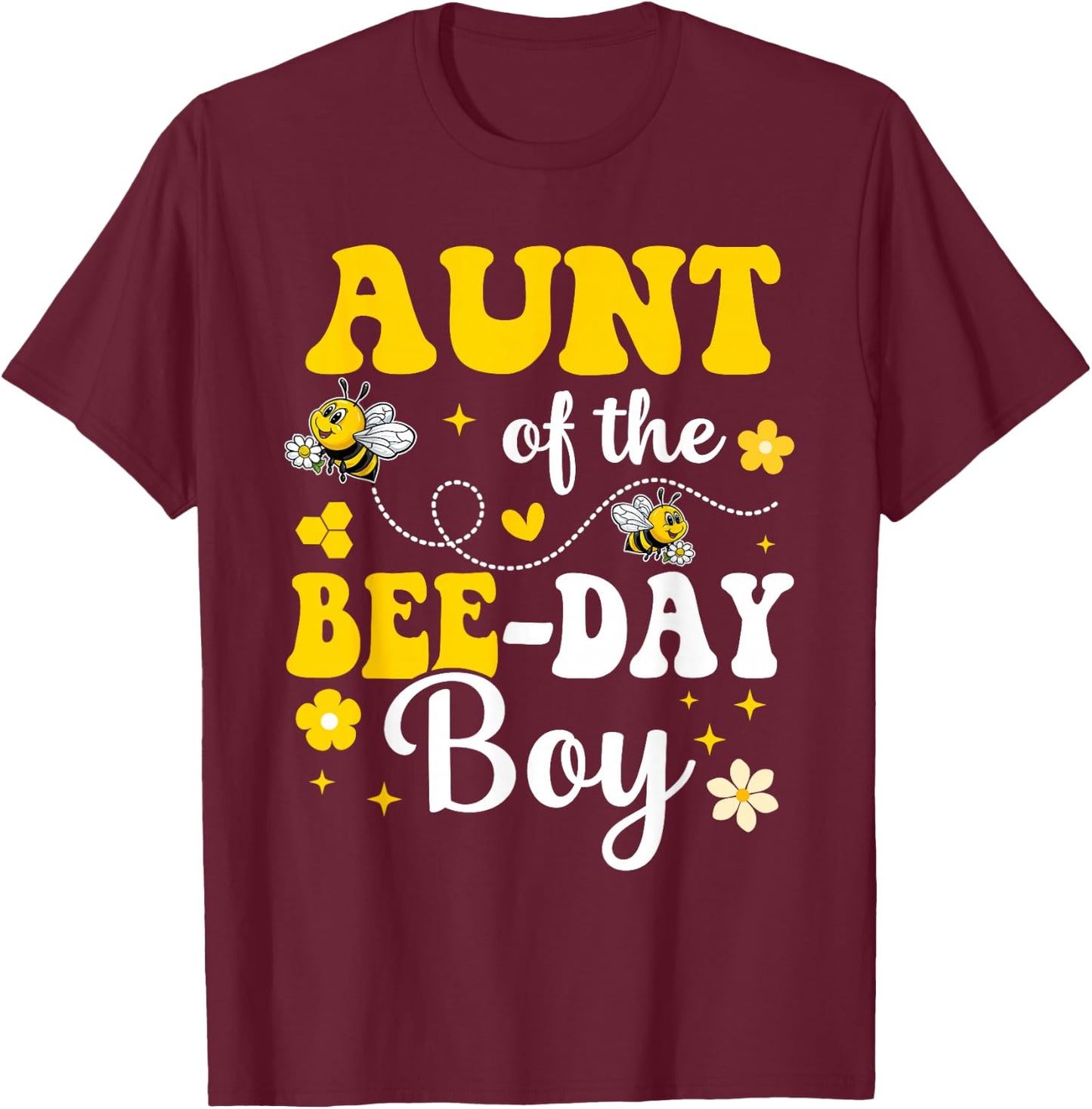 Aunt of the Bee Day Boy Bee Birthday Party Matching Family T-Shirt - T-Shirt | Maroon