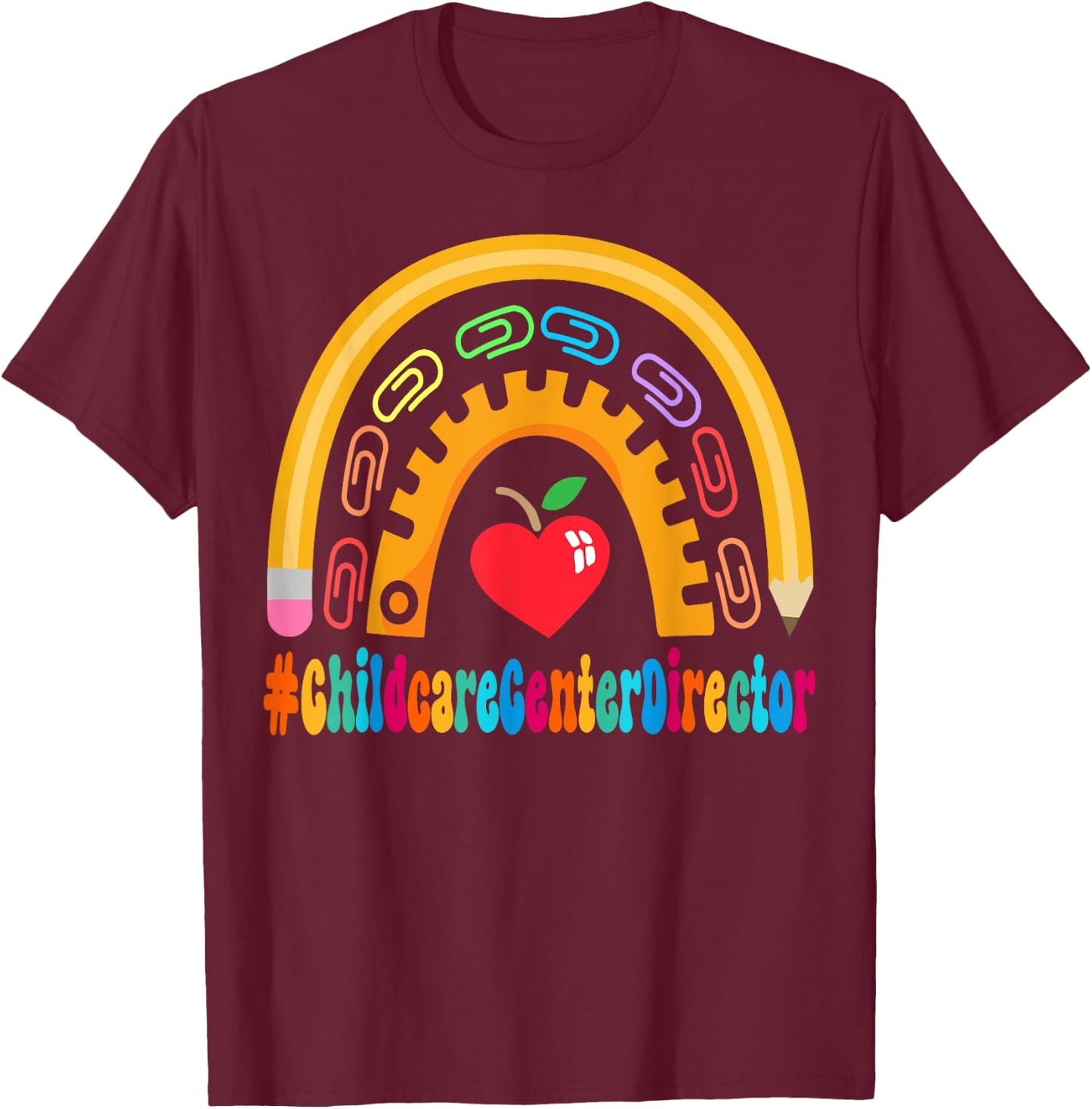 Childcare Center Director Appreciation Back School 100 Day T-Shirt - T-Shirt | Maroon