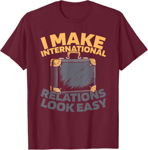 Diplomate Négociation - Relations International Diplomate T-Shirt - T-Shirt | Maroon
