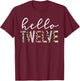 Hello Twelve 12-Year-Old 12th Birthday Girl Leopard Print T-Shirt - T-Shirt | Maroon