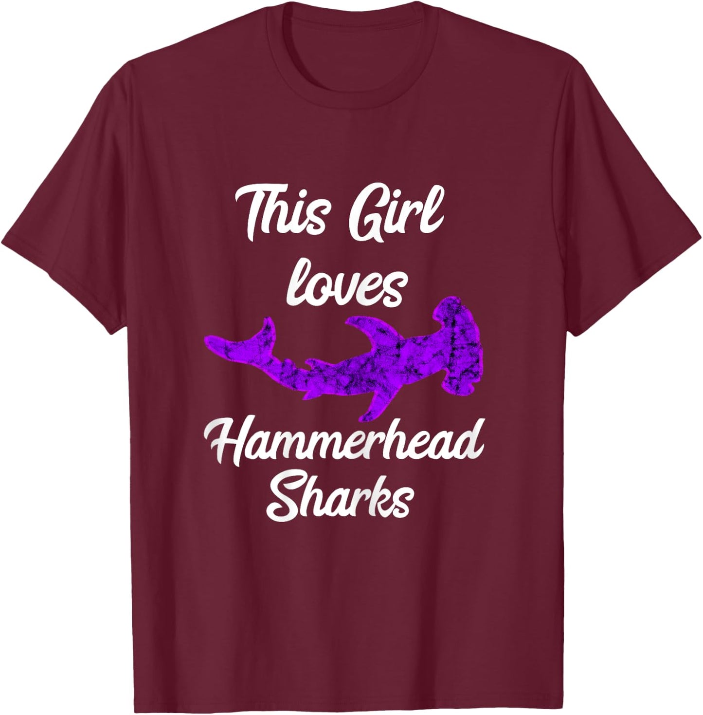This Girl Loves Hammerhead Shark Sphyrna Ocean Fish T-Shirt - T-Shirt | Maroon