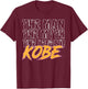 The Man The Myth The Legend - Kobe T-Shirt - T-Shirt | Maroon