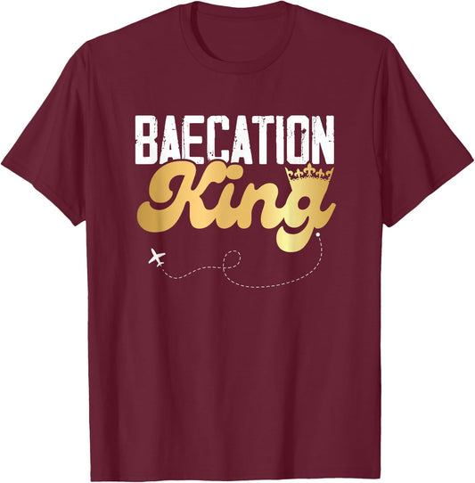 Baecation Couple Matching Vacation Bae Cation Baecation King T-Shirt - T-Shirt | Maroon