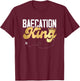 Baecation Couple Matching Vacation Bae Cation Baecation King T-Shirt - T-Shirt | Maroon