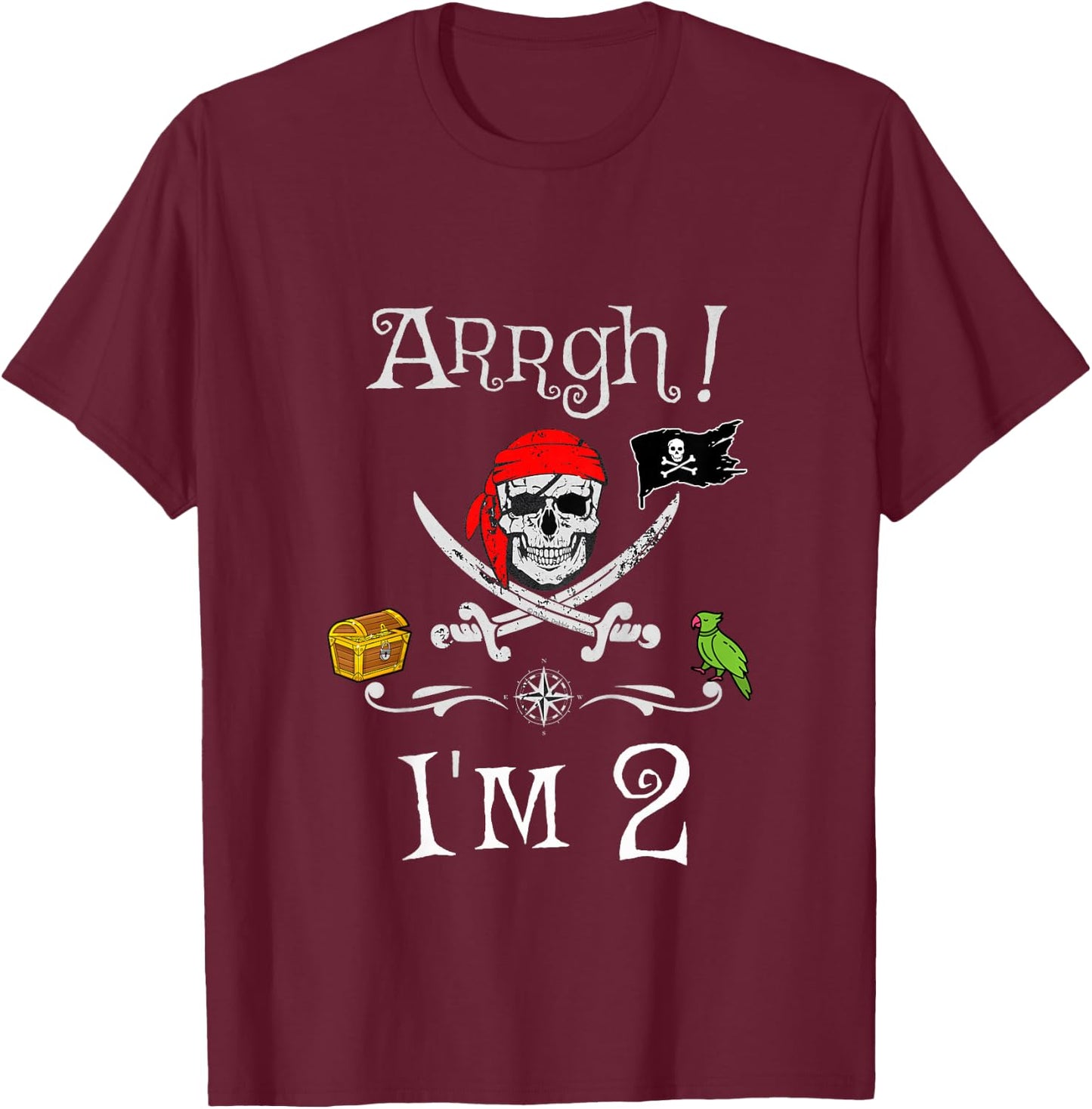 Arrgh I'm 2 Pirate Birthday 2 Year Old Birthday T-Shirt - T-Shirt | Maroon