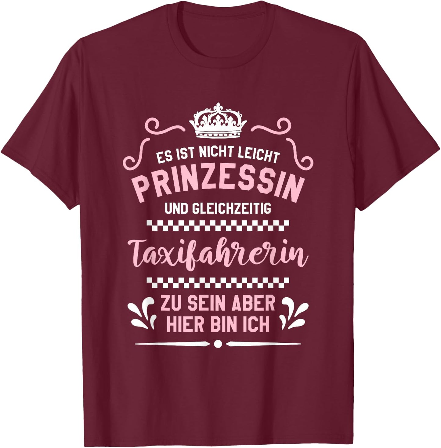 Taxifahrerin Taxi Fahrerin Taxi T-Shirt - T-Shirt | Maroon