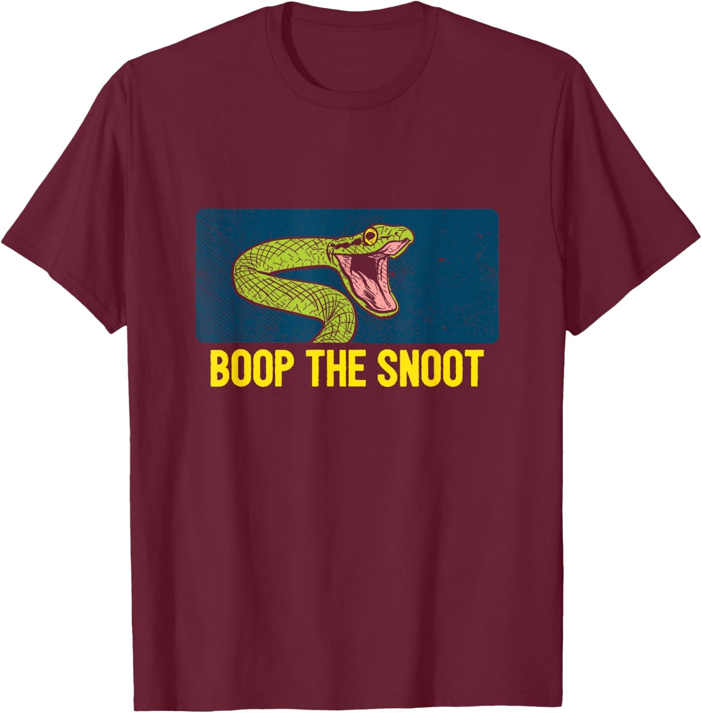 Boop The Snoot Snake Snakes Lover Keeper Funny Quote Meme T-Shirt - T-Shirt | Maroon