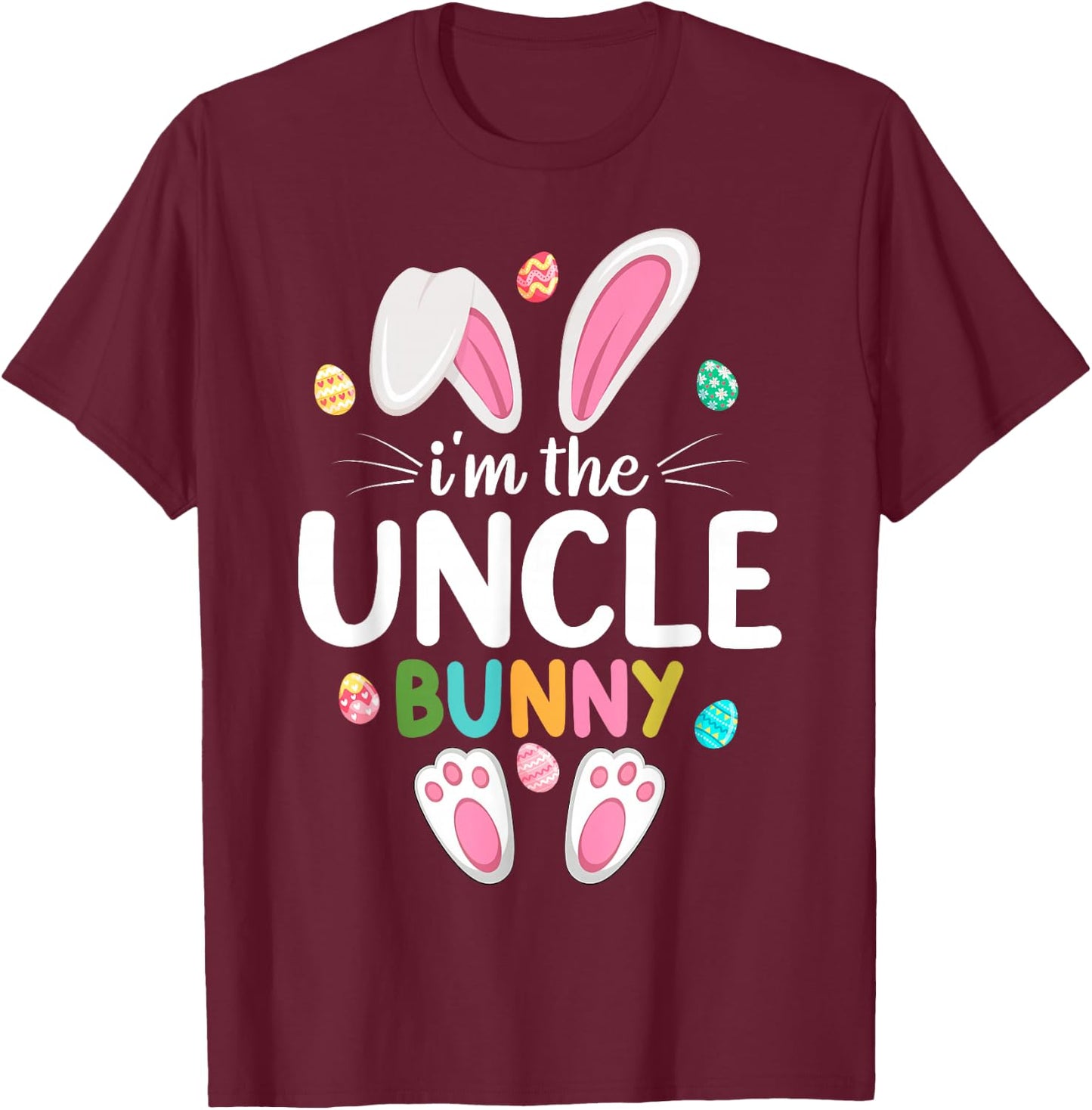 I'm The Uncle Bunny Matching Family Easter T-Shirt - T-Shirt | Maroon