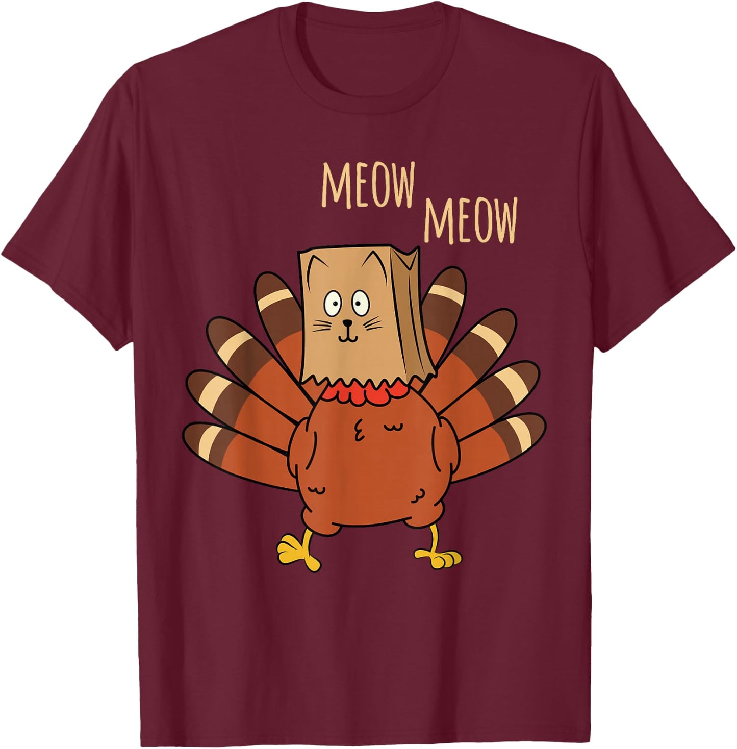 Funny Thanksgiving Cat Fake Cat Meow Thanksgiving Turkey T-Shirt - T-Shirt | Maroon