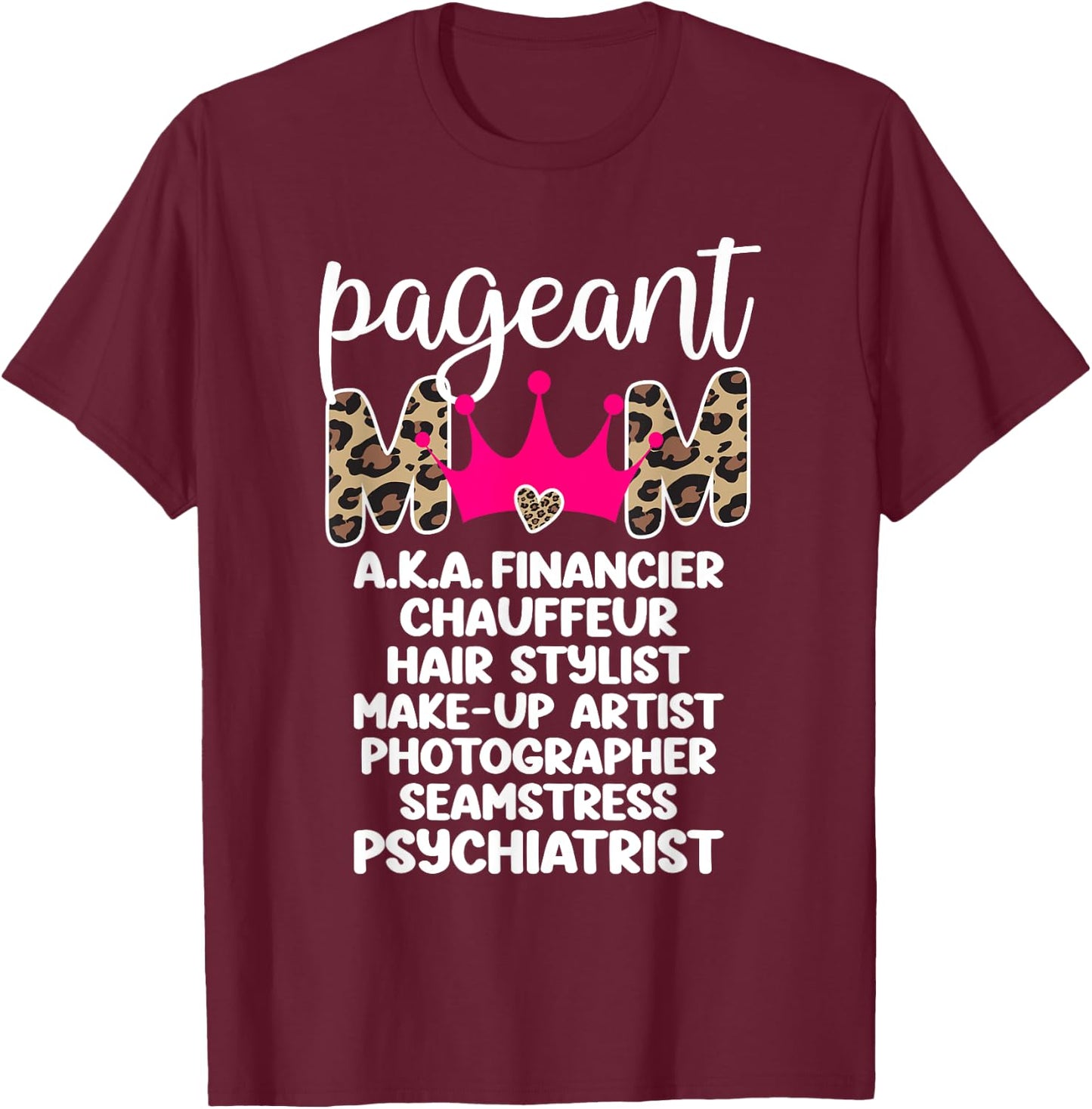 Pageant Mom Definition Pageant Mama Pageant Mother T-Shirt - T-Shirt | Maroon