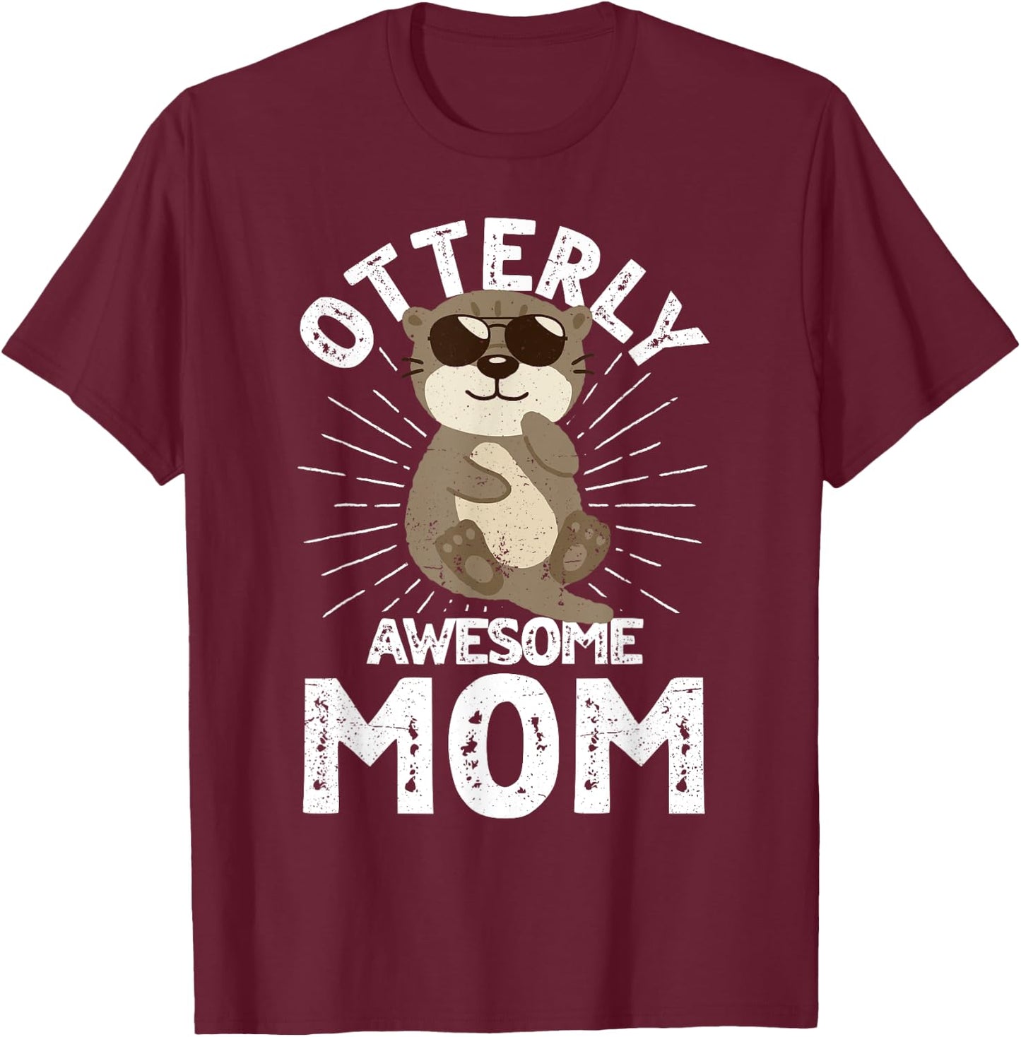 Funny Mom Otterly Awesome Mom Otter Graphic T-Shirt - T-Shirt | Maroon