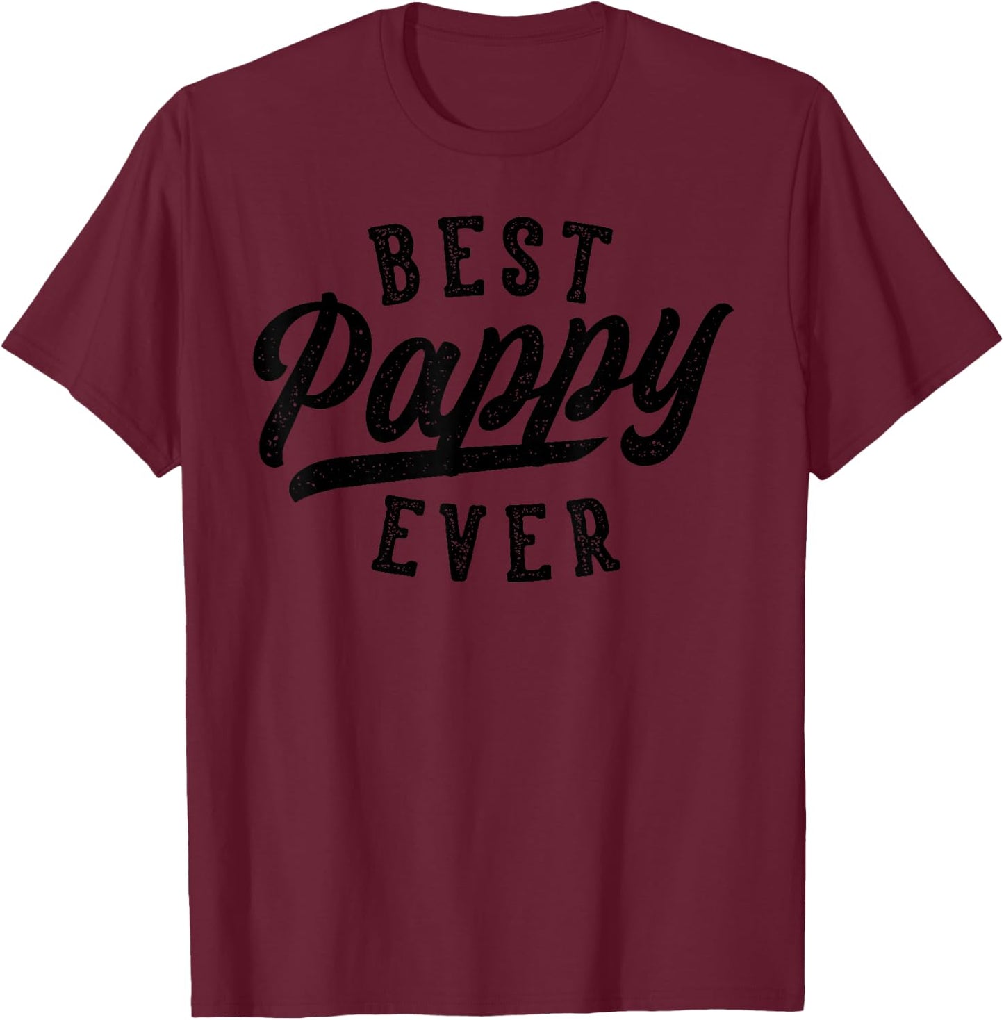 Pappy Gifts From Grandkids Best Pappy Ever Father's Day T-Shirt - T-Shirt | Maroon