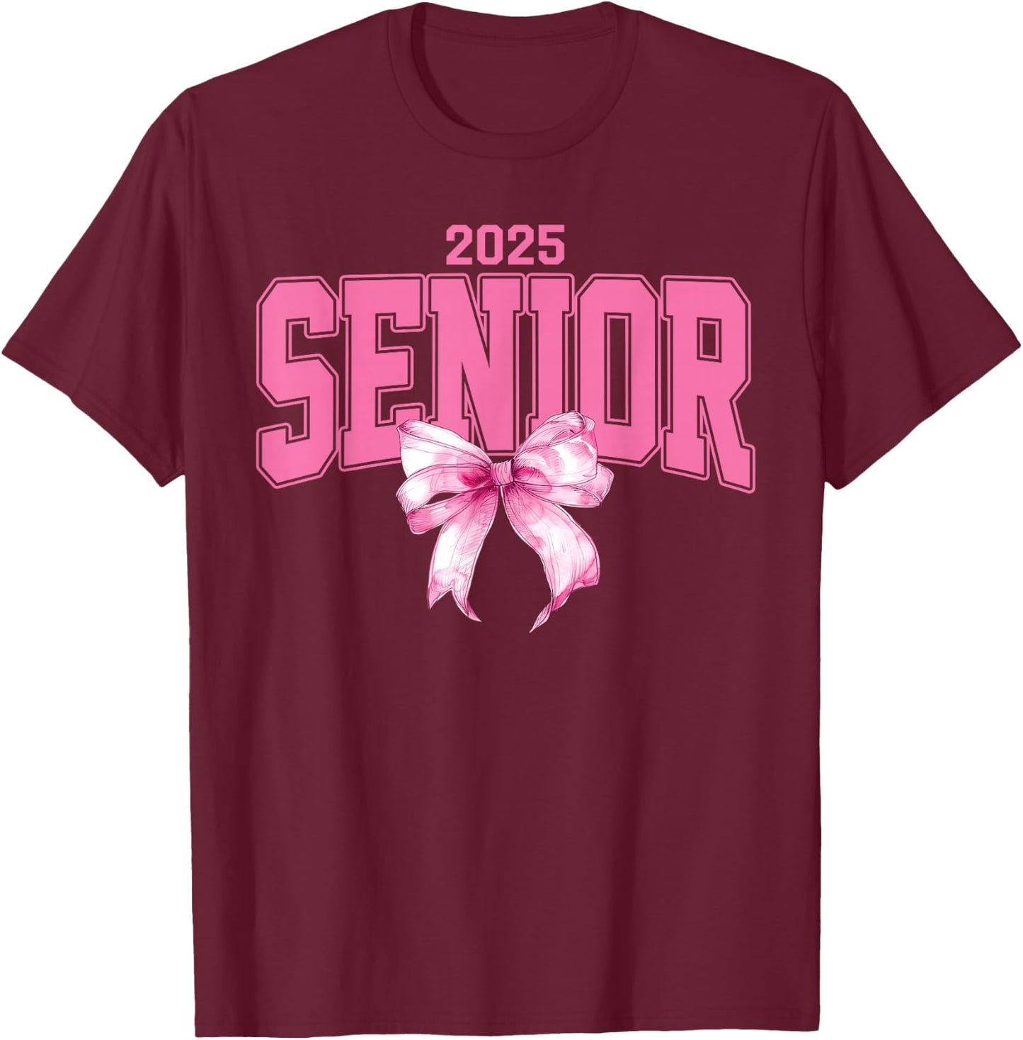 Senior 2025 Class of 2025 Seniors Graduation 2025 T-Shirt - T-Shirt | Maroon