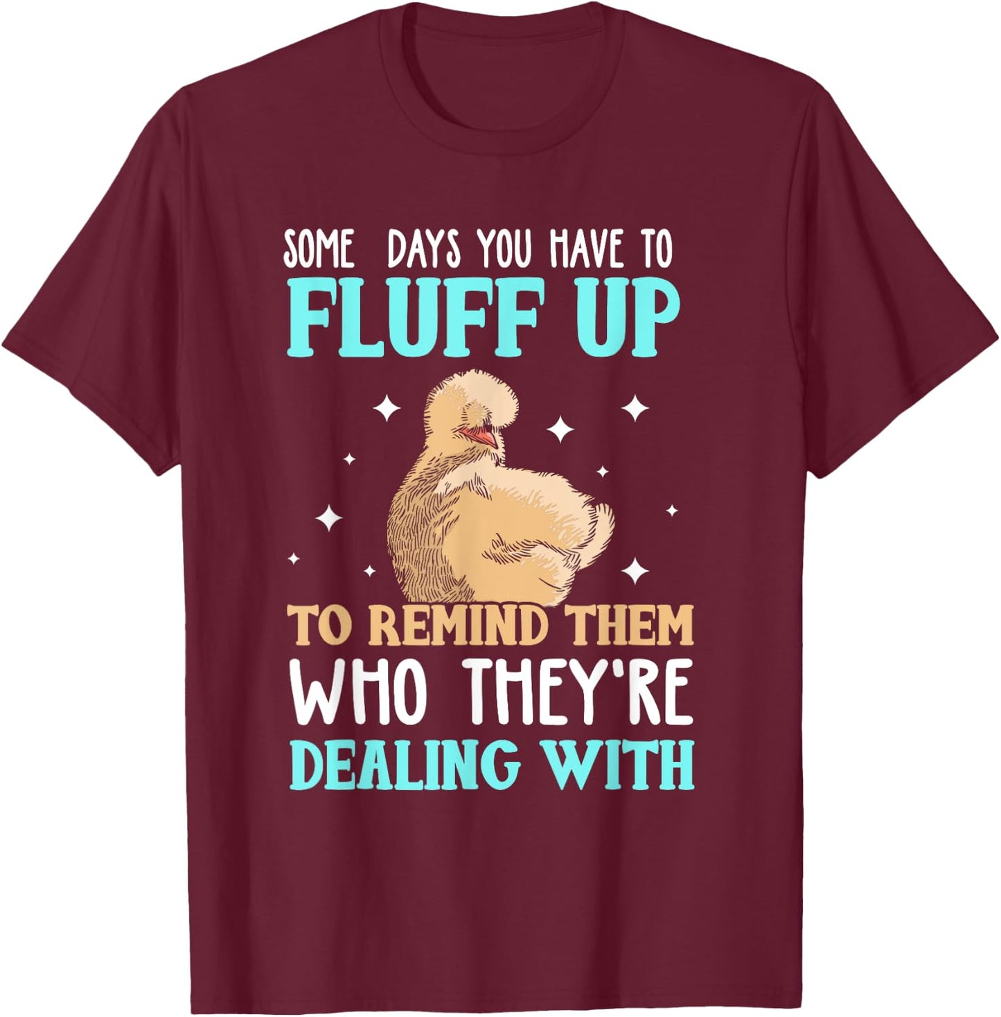 Silkie chicken T-Shirt - T-Shirt | Maroon