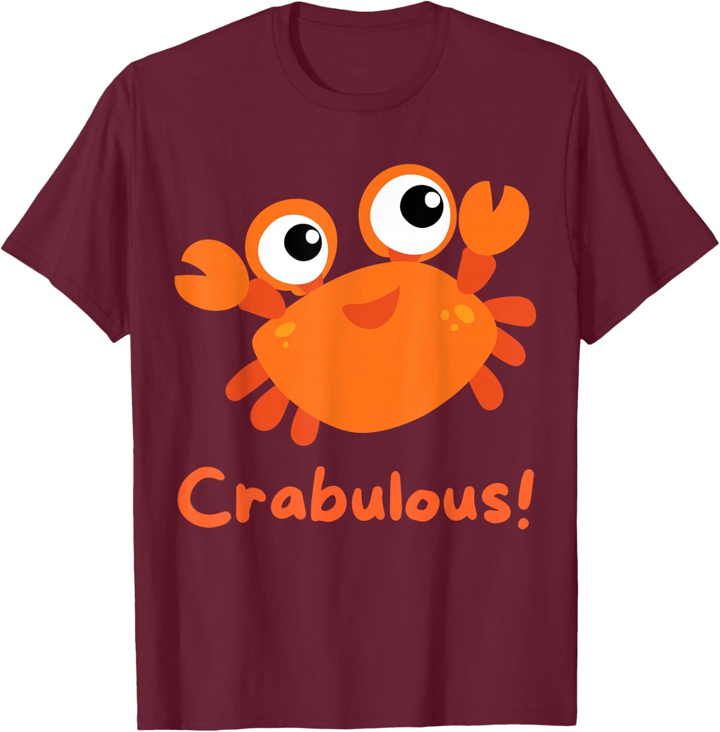 Funny Crab "Crabulous" Cute for Girls Boys Toddlers Seaside T-Shirt - T-Shirt | Maroon