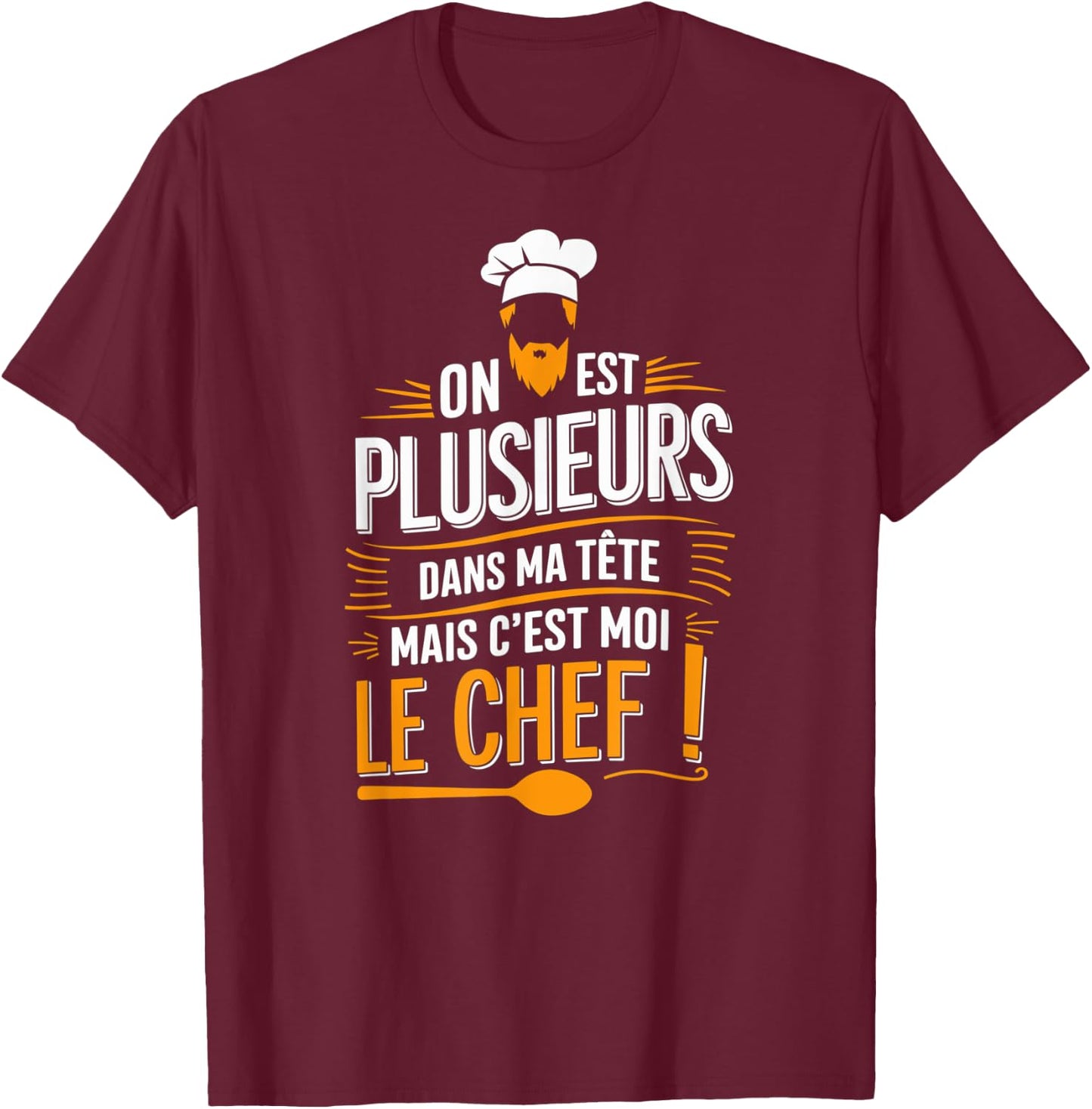 We Are Several In My Head But It's Me The Chef Cuisto , Black, S T-Shirt - T-Shirt | Maroon