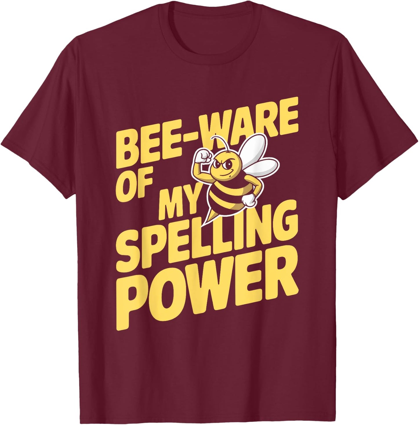 Spelling Bee Humor Spelling Champion Word Nerd Spelling T-Shirt - T-Shirt | Maroon